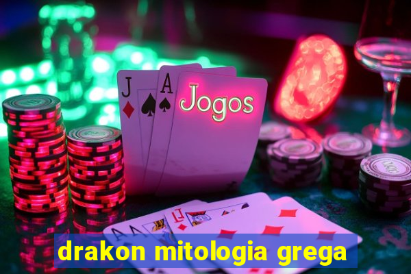 drakon mitologia grega